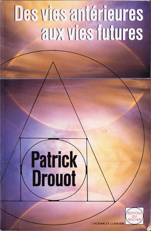 patrick_drouot_des_vies_anterieures