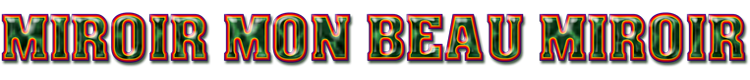 11_miroir_mon_beau_miroir