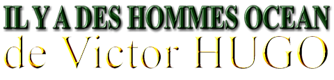 il_y_a_des_hommes_ocean_de_victor_hugo