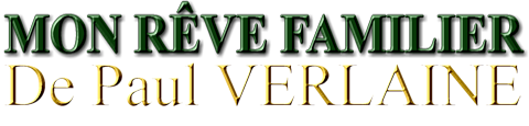 mon_reve_familier_de_paul_verlaine